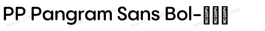 PP Pangram Sans Bol字体转换